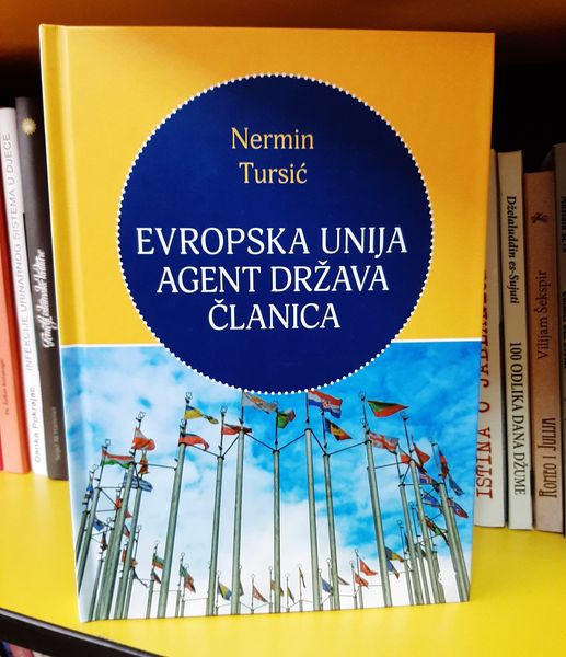„Evropska unija agent država članica“ dr sci Nermin Tursić